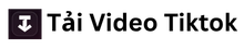 Tải Video Tiktok HD 4K Không Logo - taivideotik.com
